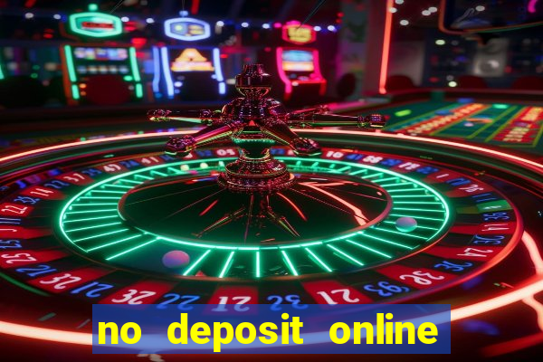 no deposit online casino bonuses