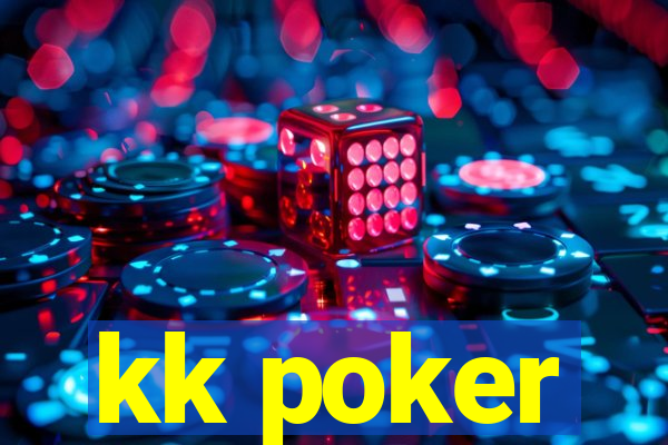 kk poker