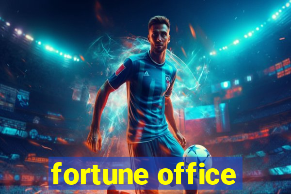 fortune office