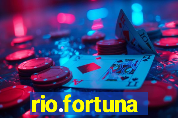 rio.fortuna