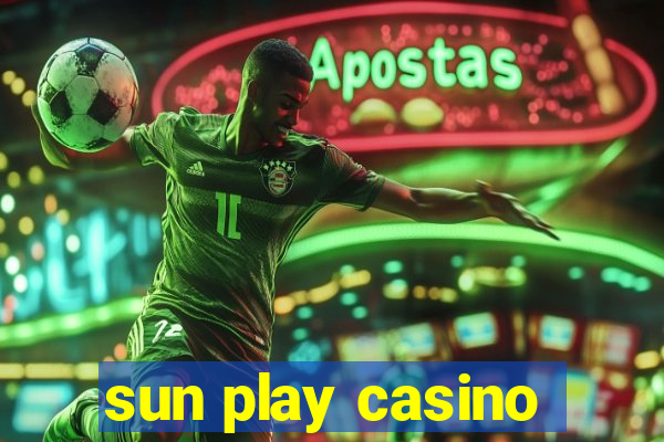 sun play casino