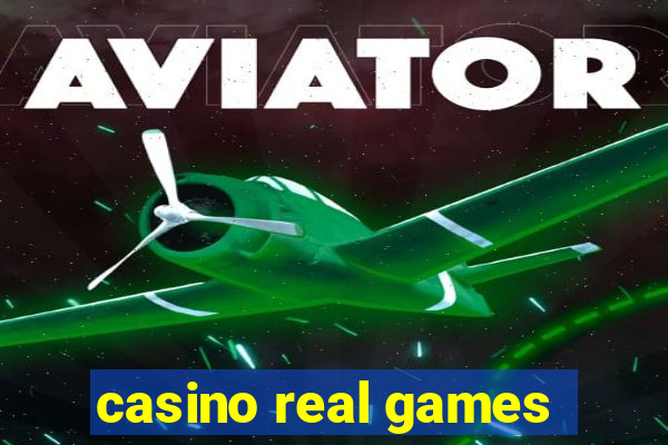 casino real games