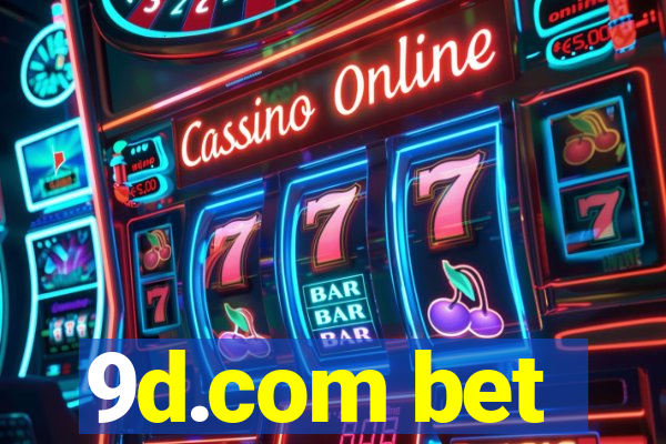 9d.com bet