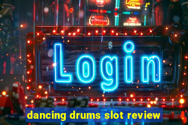 dancing drums slot review