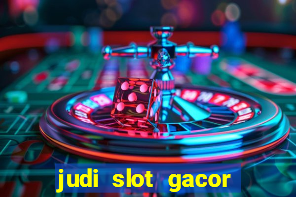 judi slot gacor hari ini