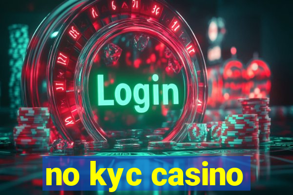 no kyc casino