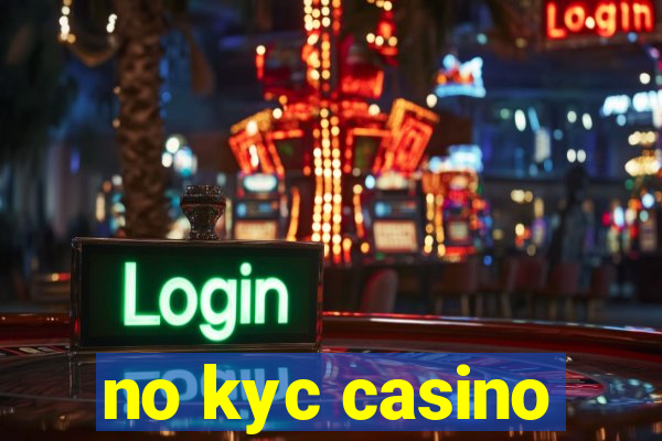 no kyc casino