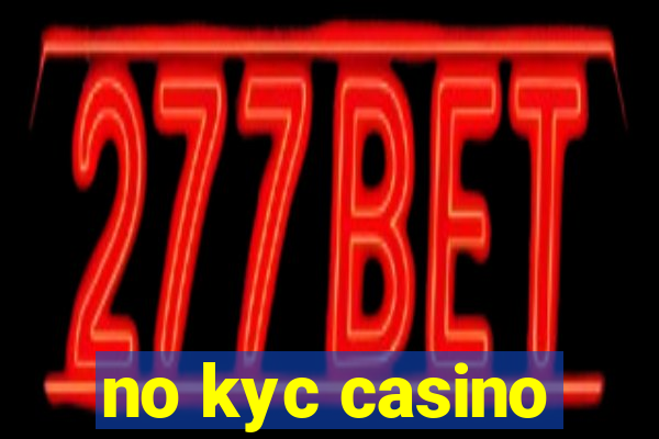 no kyc casino