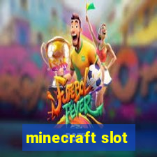 minecraft slot