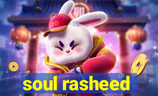 soul rasheed