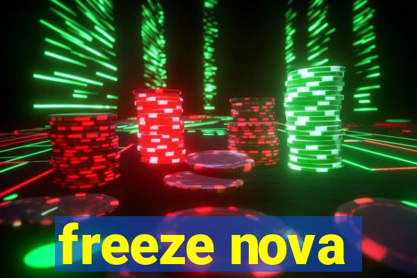 freeze nova