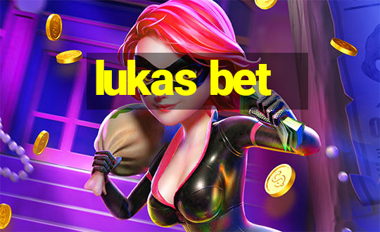 lukas bet