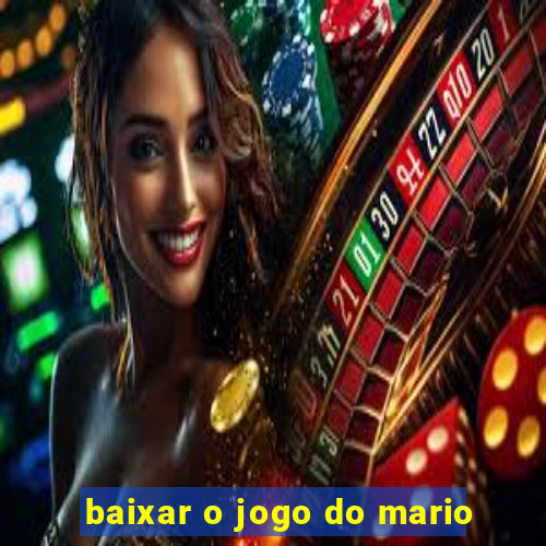 baixar o jogo do mario