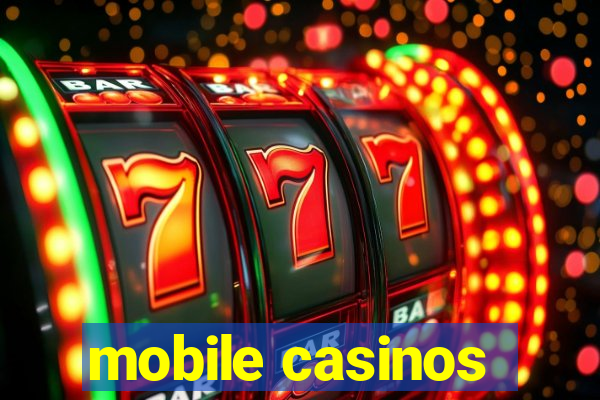 mobile casinos