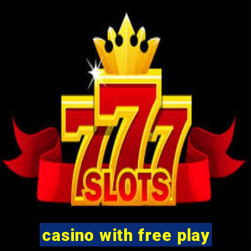 casino with free play