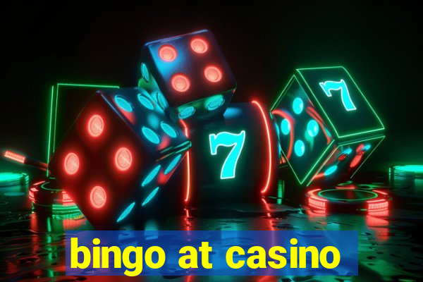 bingo at casino