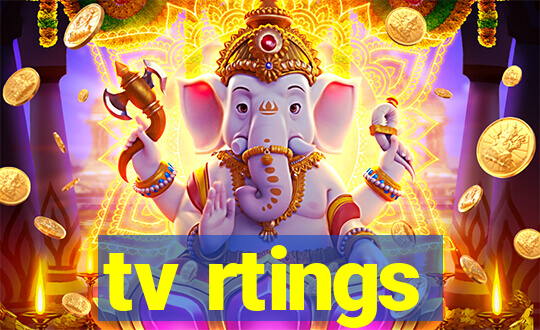 tv rtings