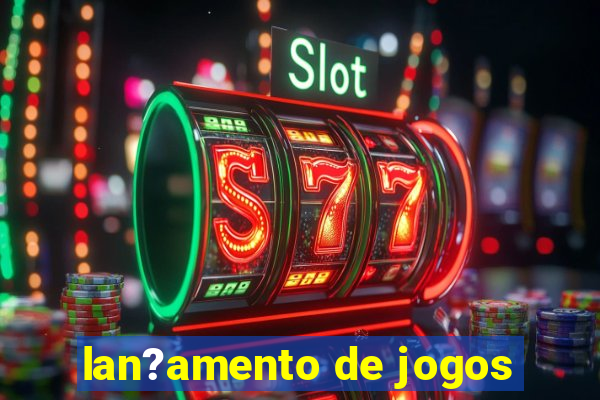 lan?amento de jogos