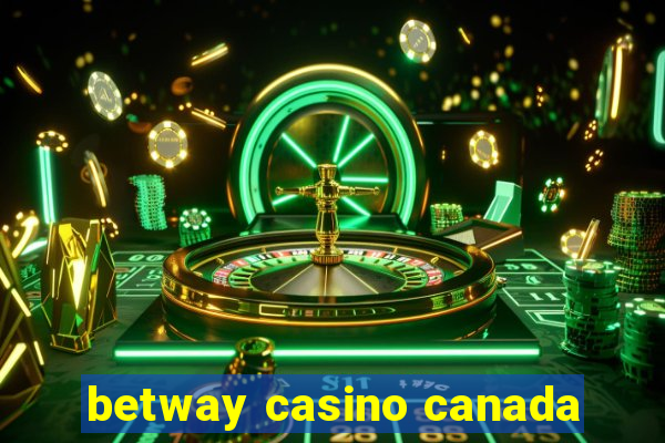 betway casino canada