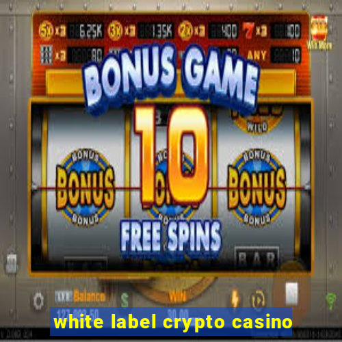 white label crypto casino