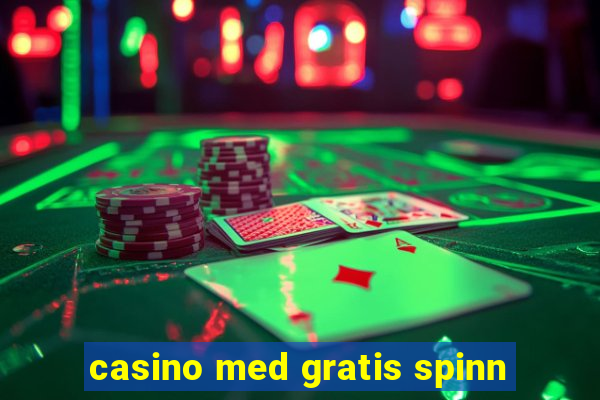 casino med gratis spinn