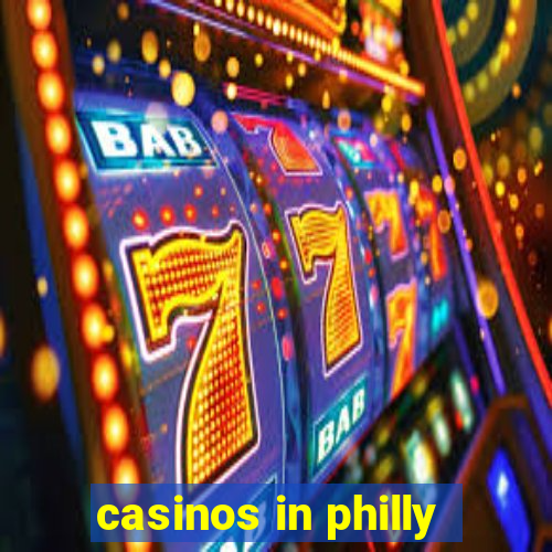 casinos in philly