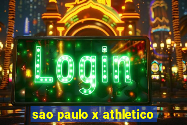 sao paulo x athletico