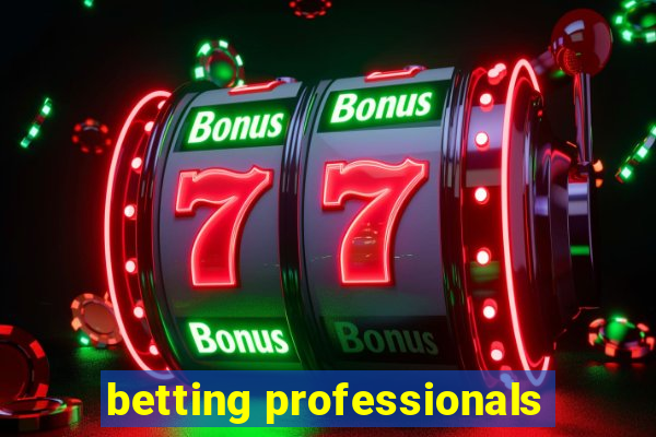 betting professionals