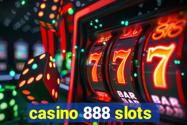 casino 888 slots