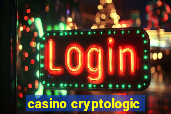 casino cryptologic