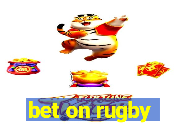 bet on rugby