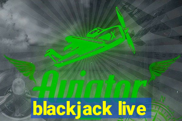 blackjack live