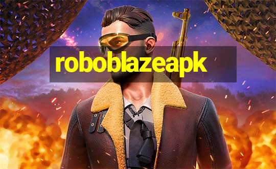 roboblazeapk