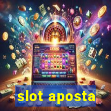 slot aposta