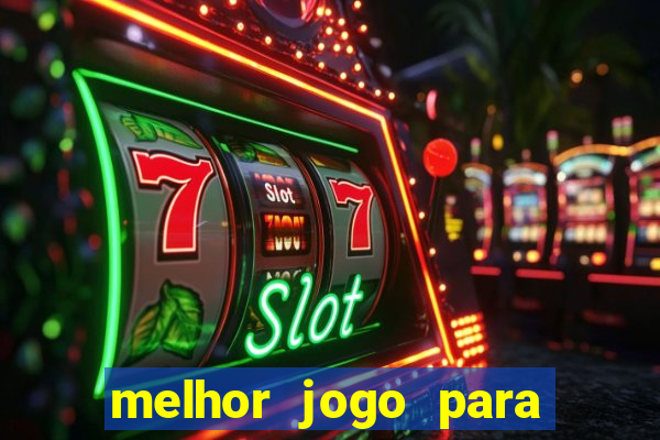 melhor jogo para ganhar dinheiro na blaze