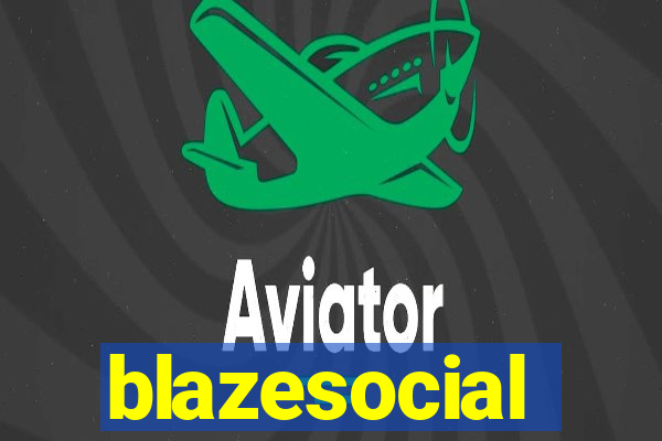 blazesocial