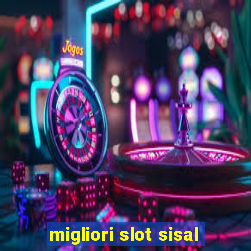 migliori slot sisal