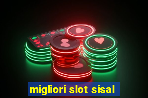 migliori slot sisal