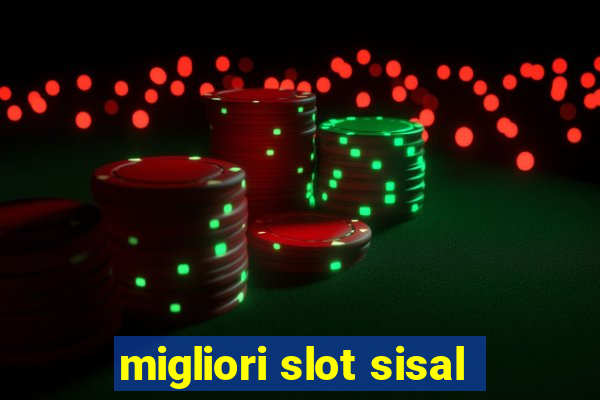 migliori slot sisal