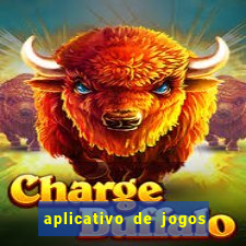 aplicativo de jogos que d?o dinheiro