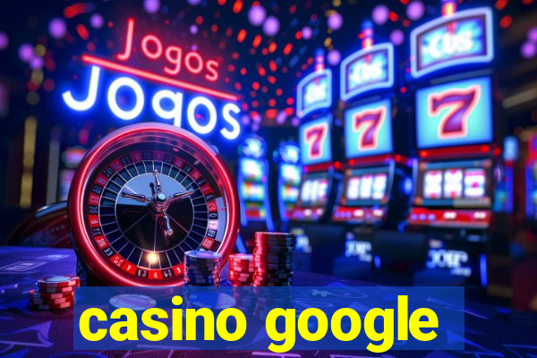 casino google