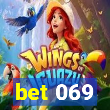 bet 069