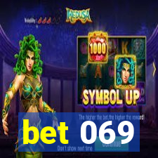 bet 069