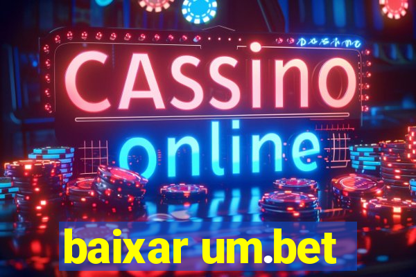 baixar um.bet