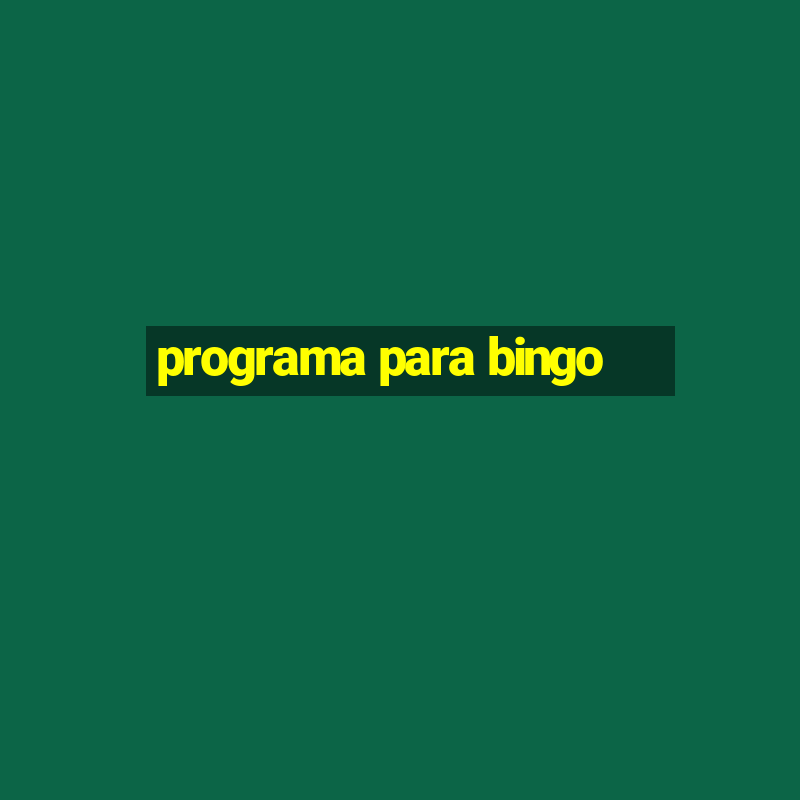 programa para bingo