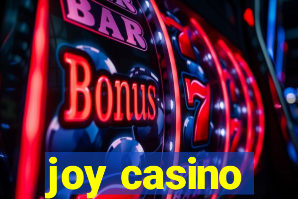 joy casino