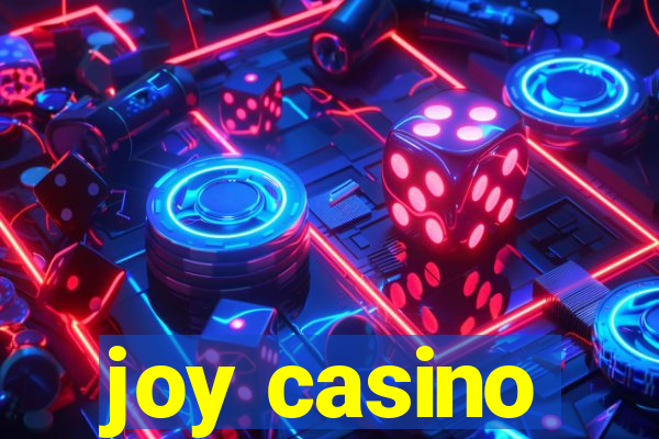 joy casino