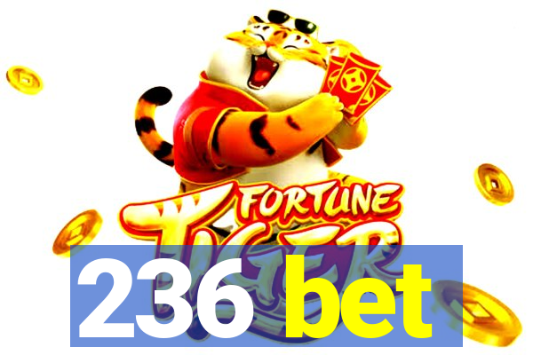 236 bet