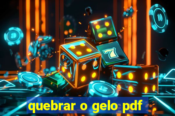 quebrar o gelo pdf