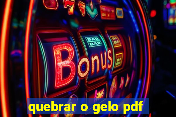 quebrar o gelo pdf